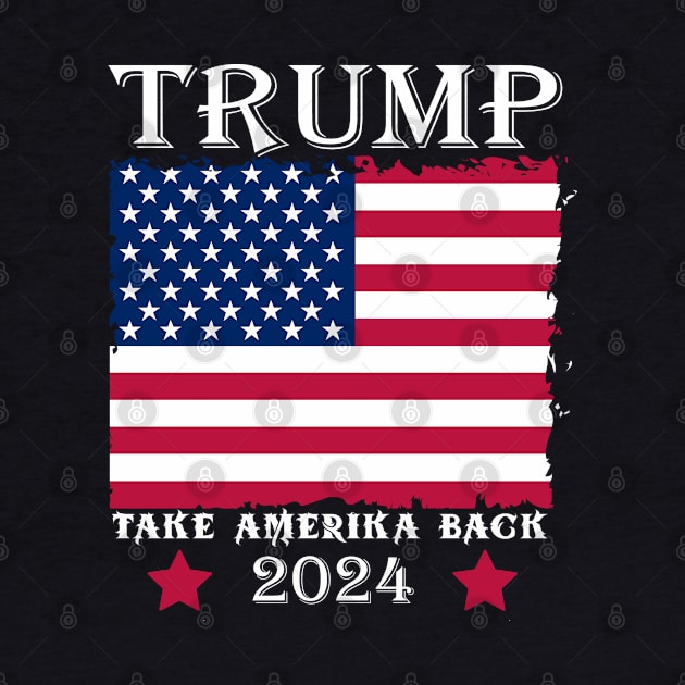 Trump 2024 Take America Back by lmohib